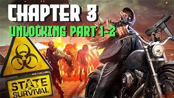 State of Survival | Chapter 3 | Unlocking Part 1-2