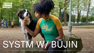 Systm w/ BŪJIN @ Kiosk Radio 13.09.2026