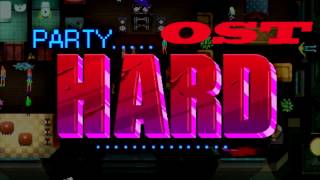 Video thumbnail of "Party Hard OST - Retro Video Game (Felipe Adorno Vassao)"