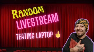 Random Livestream! Testing new laptop and mic