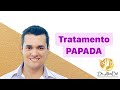 TRATAMENTO da PAPADA!
