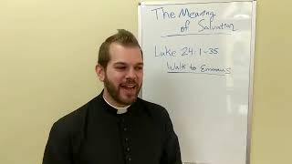 Foundations of Anglican Spirituality - Session 1: The Meaning of Salvation
