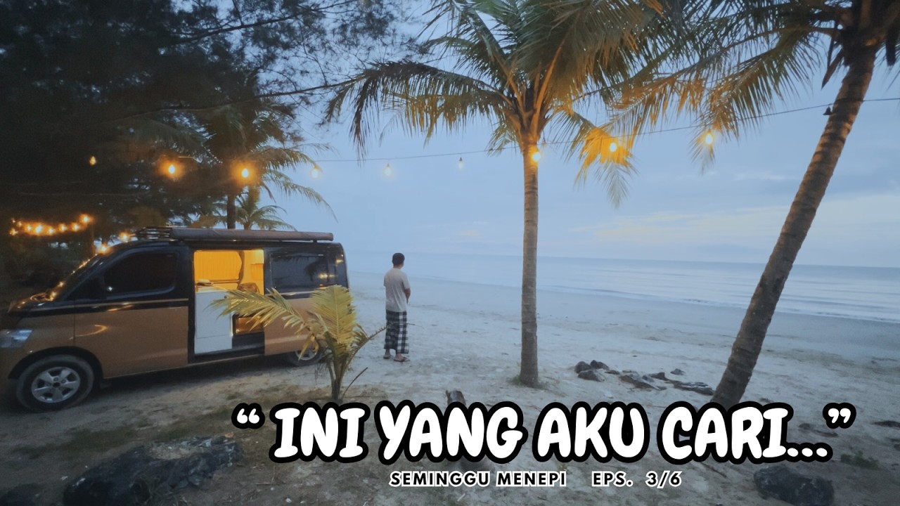 3 Hari Camping dengan Campervan Ini Bikin Aku Lupa Cara Pulang…