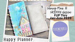 JANUARY-JUNE 2020 | FLIP Throughs | SKINNY Classic and SKINNY Mini | Happy Planner