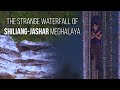 Shiliang Jashar ka Kshaid Khyllah - Exotic Tourist destination in Meghalaya (Full tour)