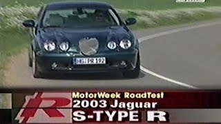 2003 Jaguar S-Type R V8 - MotorWeek Retro