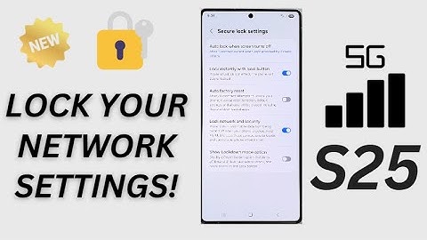 🔒 How to Enable or Disable Lock Network and Security on Samsung Galaxy S25/S25+/Ultra 📶