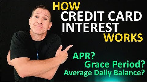 How Credit Card Interest Works - What is APR on a Credit Card & How Are Rates Calculated / Applied?