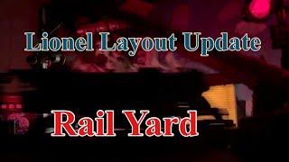 LIONEL LAYOUT UPDATE APRIL 2025
