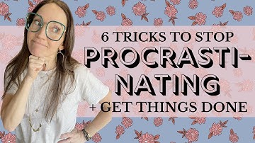 6 TRICKS TO STOP PROCRASTINATING + GET THINGS DONE | OMG Planners with Laurel Denise