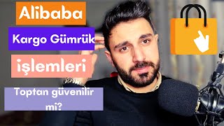 Alibaba alışveriş sitesi kargo ve gümrük işlemleri / Alibaba güvenilir mi ve nasıl alışveriş yapılır