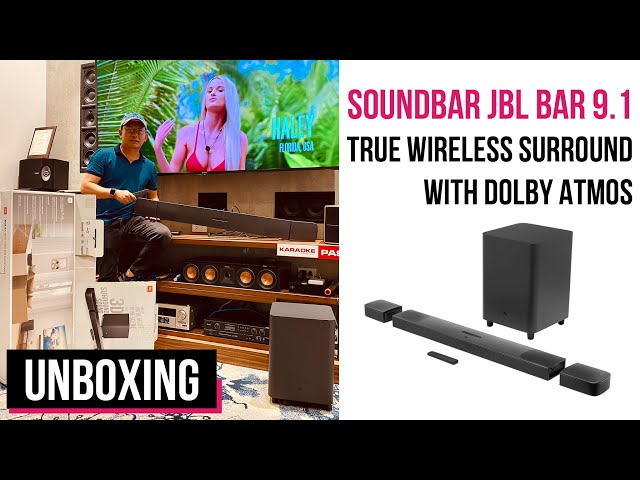 SOUNDBAR JBL BAR 9.1 TRUE WIRELESS SURROUND WITH DOLBY ATMOS UNBOXING | SOUNDBAR ĐỈNH CAO, GIÁ TỐT!