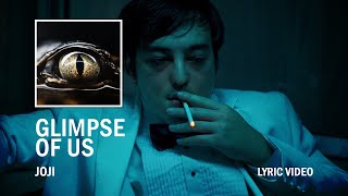 Joji - Glimpse of us | Music Lyric Video