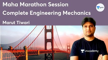 Complete Engineering Mechanics | Maha Marathon | GATE & ESE | ME | Marut Tiwari