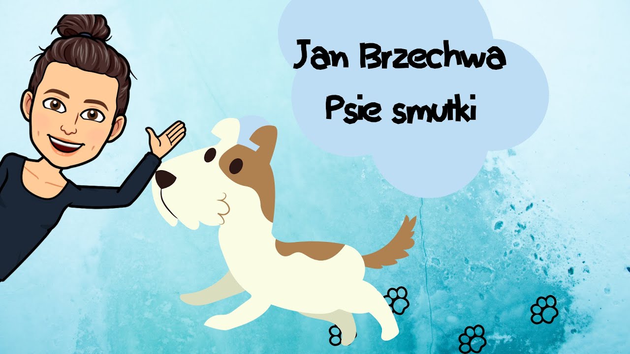 jan-brzechwa-psie-smutki-youtube