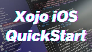 Xojo Programming - iOS Quickstart