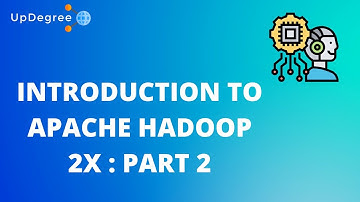 Introduction to Apache Hadoop 2x : Part 2