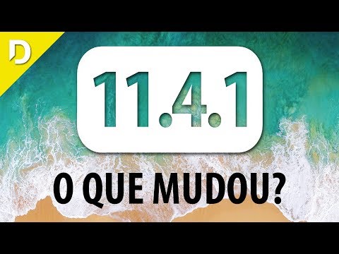 iOS 11.4.1 : O QUE MUDOU?