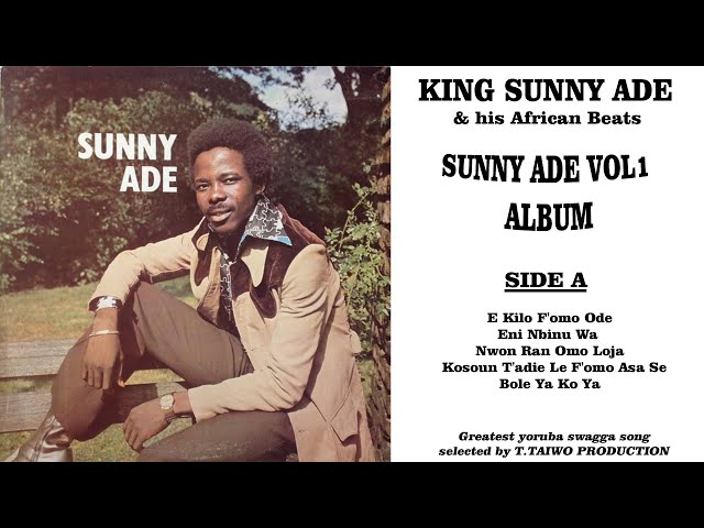 SUNNY ADE-E KILO F'OMO ODE (SUNNY ADE VOL 1 ALBUM) class=