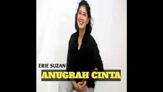 Erie suzan - ANUGRAH CINTA × lagu terbaik erie suzan