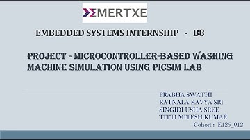 Smart Washing Machine Simulation using PIC16F877A | Embedded Systems Project | Singidi Usha Sree