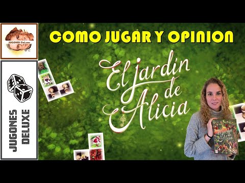 ES EL JARDIN DE ALICIA: cómo se juega y opinión