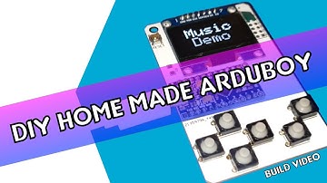 DIY Home Made Arduboy - Build Video