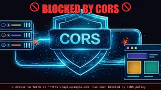 The CORS Error, Explained (in 4 mins)