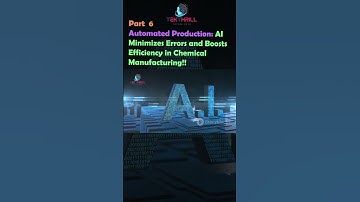 Automated Production: AI Minimizes Errors and Boosts Efficiency in Chemical Manufacturing! Part 6