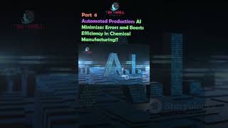 Celebrity Automated Production: AI Minimizes Errors and Boosts Efficiency in Chemical Manufacturing! Part 6 Net Worth
