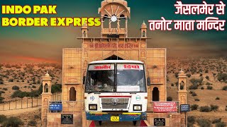 Indo-Pak Border Express! | Jaisalmer to Shri Tanot Rai RSRTC Bus Service | Himbus #jaisalmer