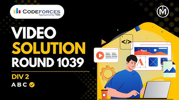 Codeforces Round 1039 (Div. 2) | Video Solutions - A  & C | MMMUTRESO