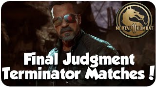 Terminator Final Judgment Variation - MK11 Terminator Kombat League Season 4 Matches