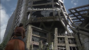 THE LAST OF US 2 Walkthrough Gameplay part 7 - BANK VAULT (Last of Us Part 2)