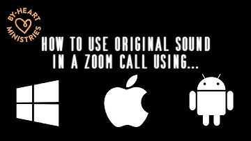 (2024) Zoom - How to turn on Original Sound (PC, Mac, iPhone and Android)