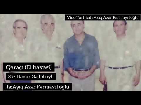Asiq Azer Fermail Oglu- Qaraci(el havasi)