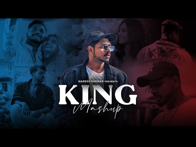 King Mashup | Maan Meri Jaan x Tu Aake Dekhle | Naresh Parmar | Latest Hit Songs | 4K