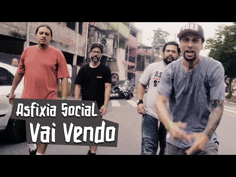 Asfixia Social - VAI VENDO