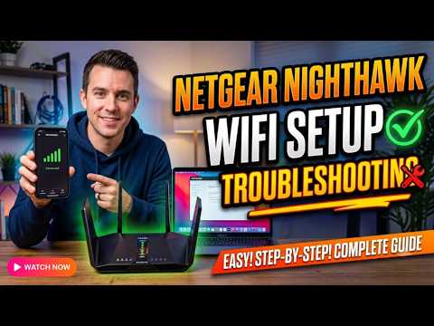 NETGEAR Nighthawk WiFi Setup & Troubleshooting