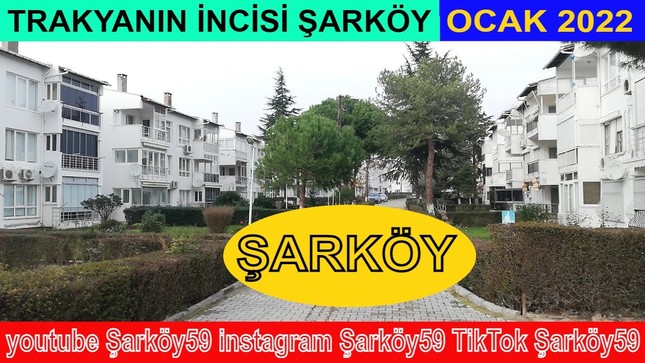 TRAKYANIN İNCİSİ ŞARKÖY 9 Ocak 2022  = 1183 =