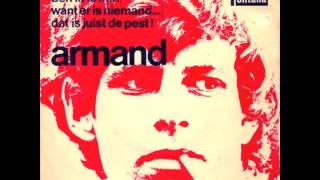 Video thumbnail of "Armand - Ben Ik Te Min"