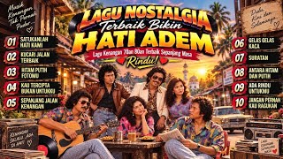 Rindu, Lagu Nostalgia Terbaik Bikin Hati Adem | TEMBANG KENANGAN 70an 80an 90an