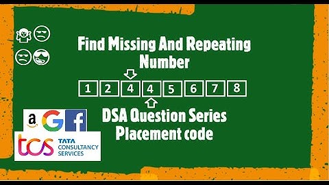 Find the missing and repeating number from 1 to N | GFG | DSA | Placement course