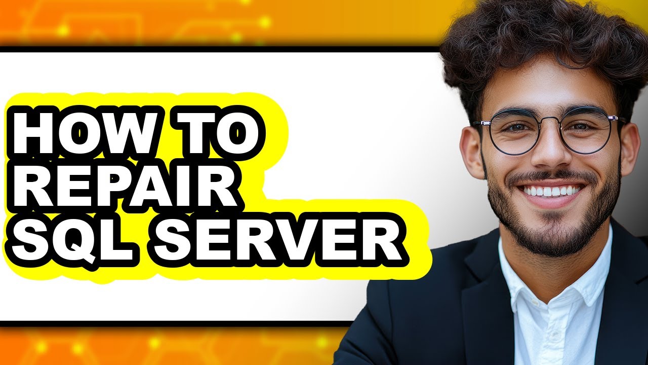 How to Repair Sql Server - Full Guide - YouTube