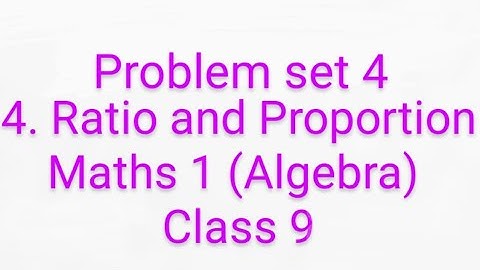 9th Maths 1 | Problem set 4 | Chapter 4. Ratio and Proportion | Solution | MH Board | Sumit Gupta.