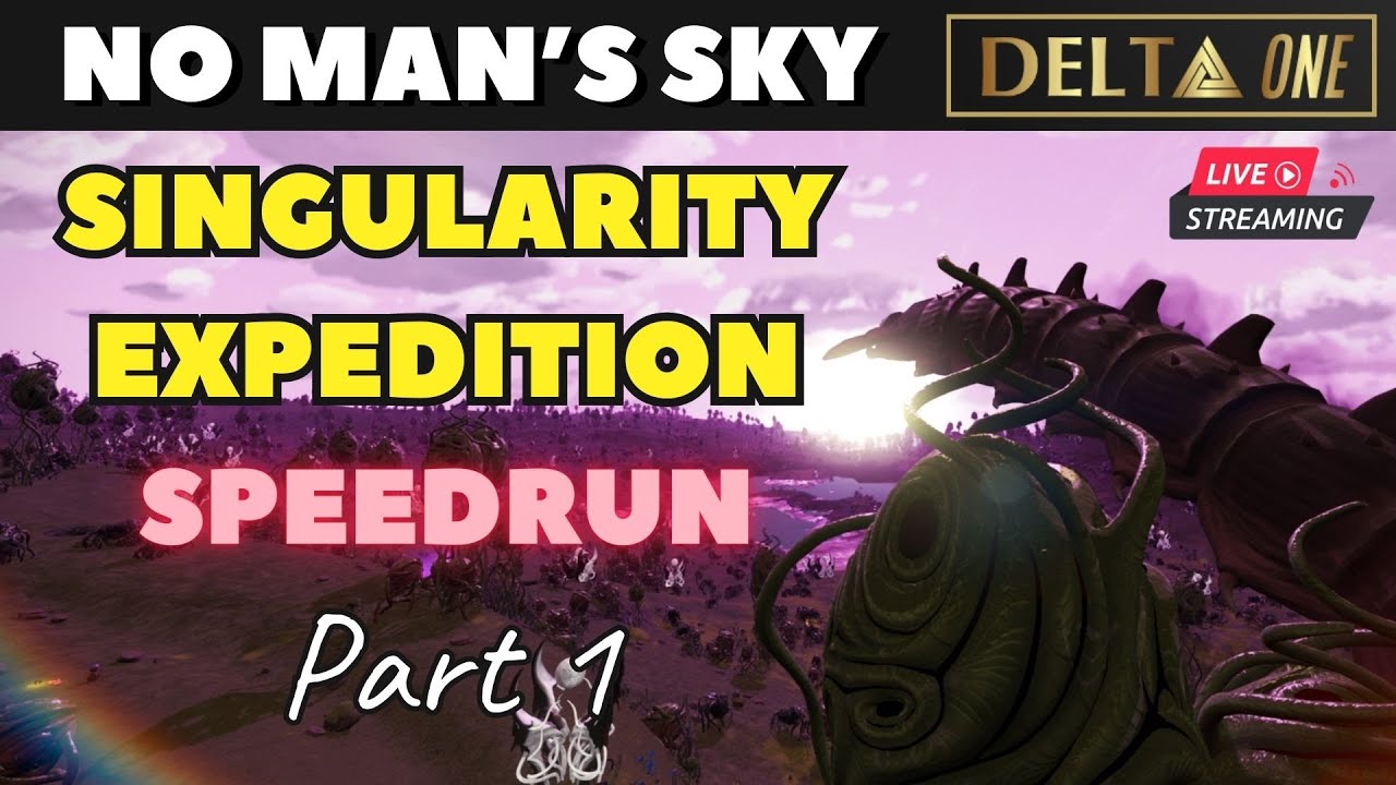 LIVE No Man's Sky Singularity Expedition Part 1! - YouTube