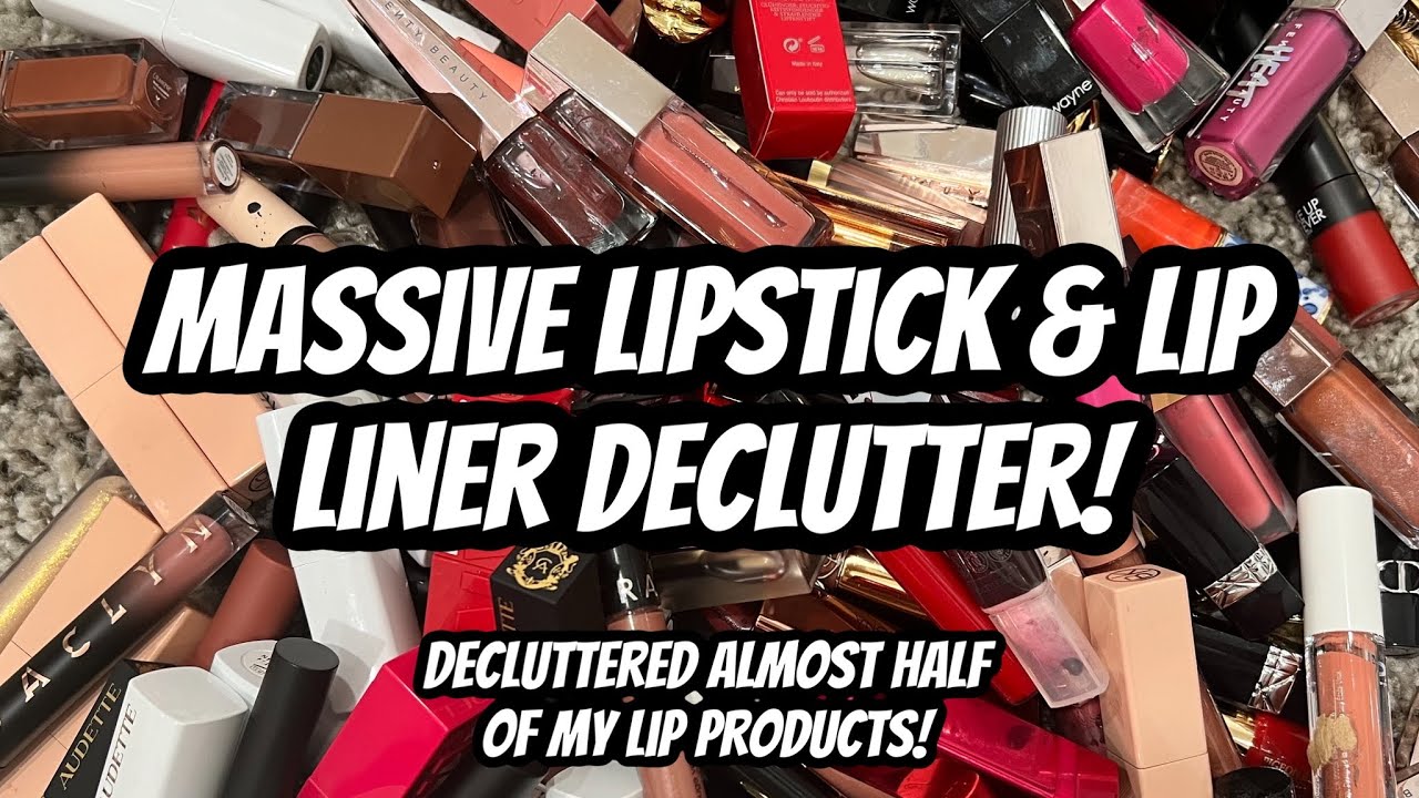 Massive Lipstick and Lip Liner Declutter! Throwing Out about HALF of My Lip Products! YouTube