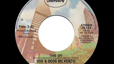 Bob & Doug McKenzie - Take Off