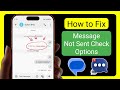 Message Not Sent Check Options Problem | How to Fix Not Sent Check Options