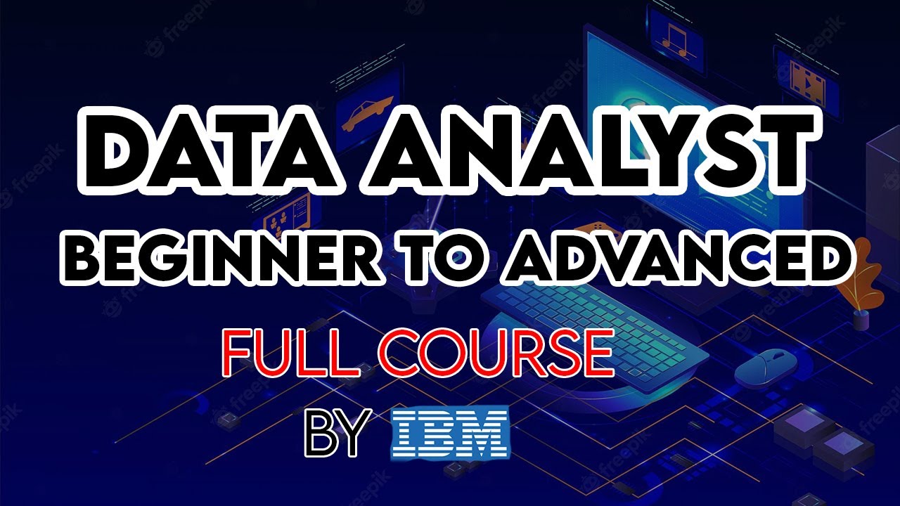 IBM Data Analyst Complete Course | Data Analyst Tutorial For Beginners,